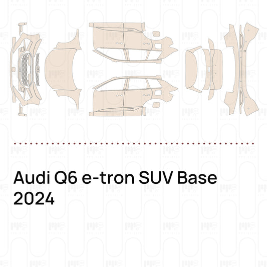 Pre-Cut PPF Audi Q6 e-tron SUV Base 2024