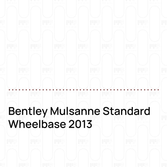 Pre-Cut PPF Bentley Mulsanne Standard Wheelbase 2013