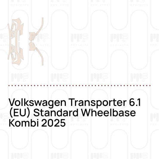 Vorgeschnittene PPF-Lackschutzfolie Volkswagen Transporter 6.1 (EU) Standard Wheelbase Kombi 2025