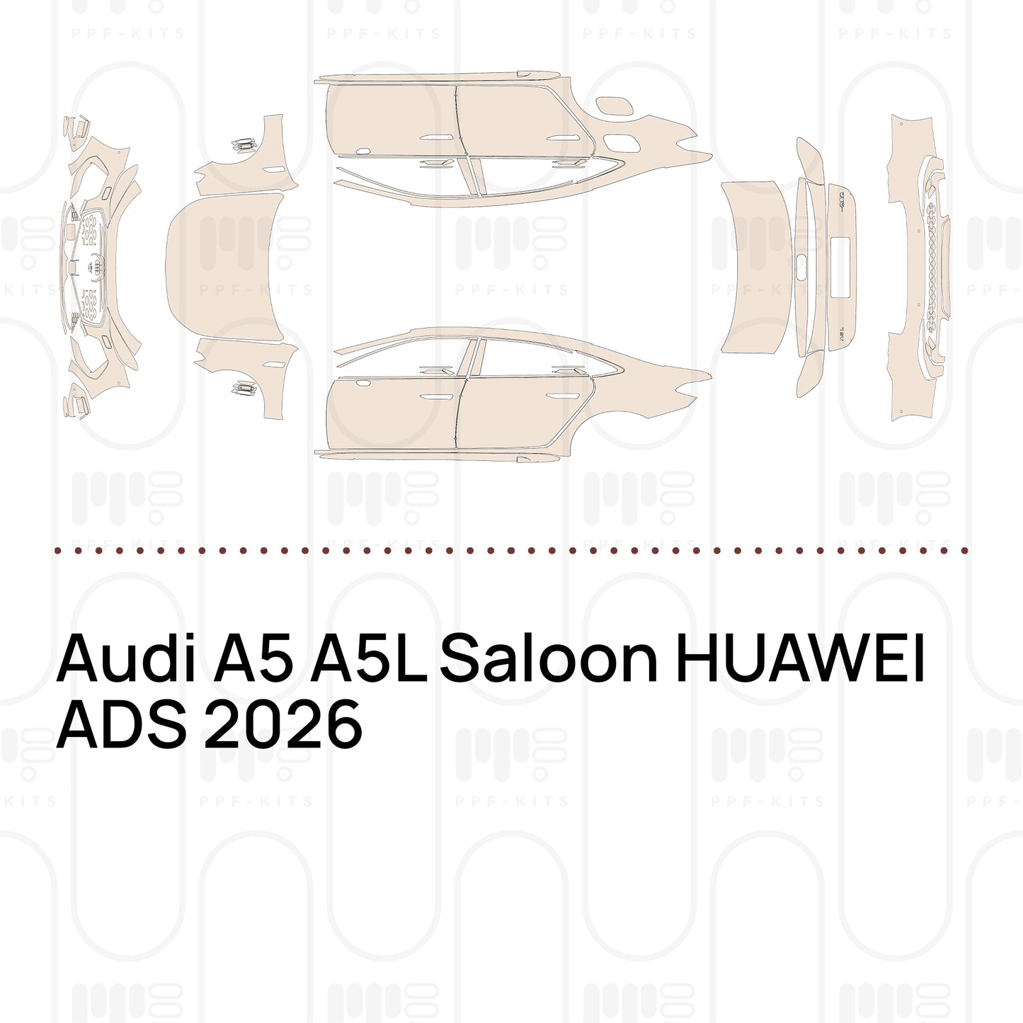 Pre-Cut PPF Audi A5 A5L Saloon HUAWEI ADS 2026