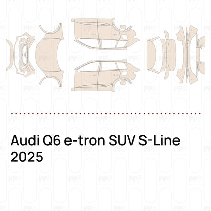 Pre-Cut PPF Audi Q6 e-tron SUV S-Line 2025