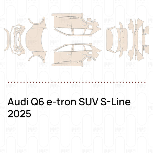 Pre-Cut PPF Audi Q6 e-tron SUV S-Line 2025