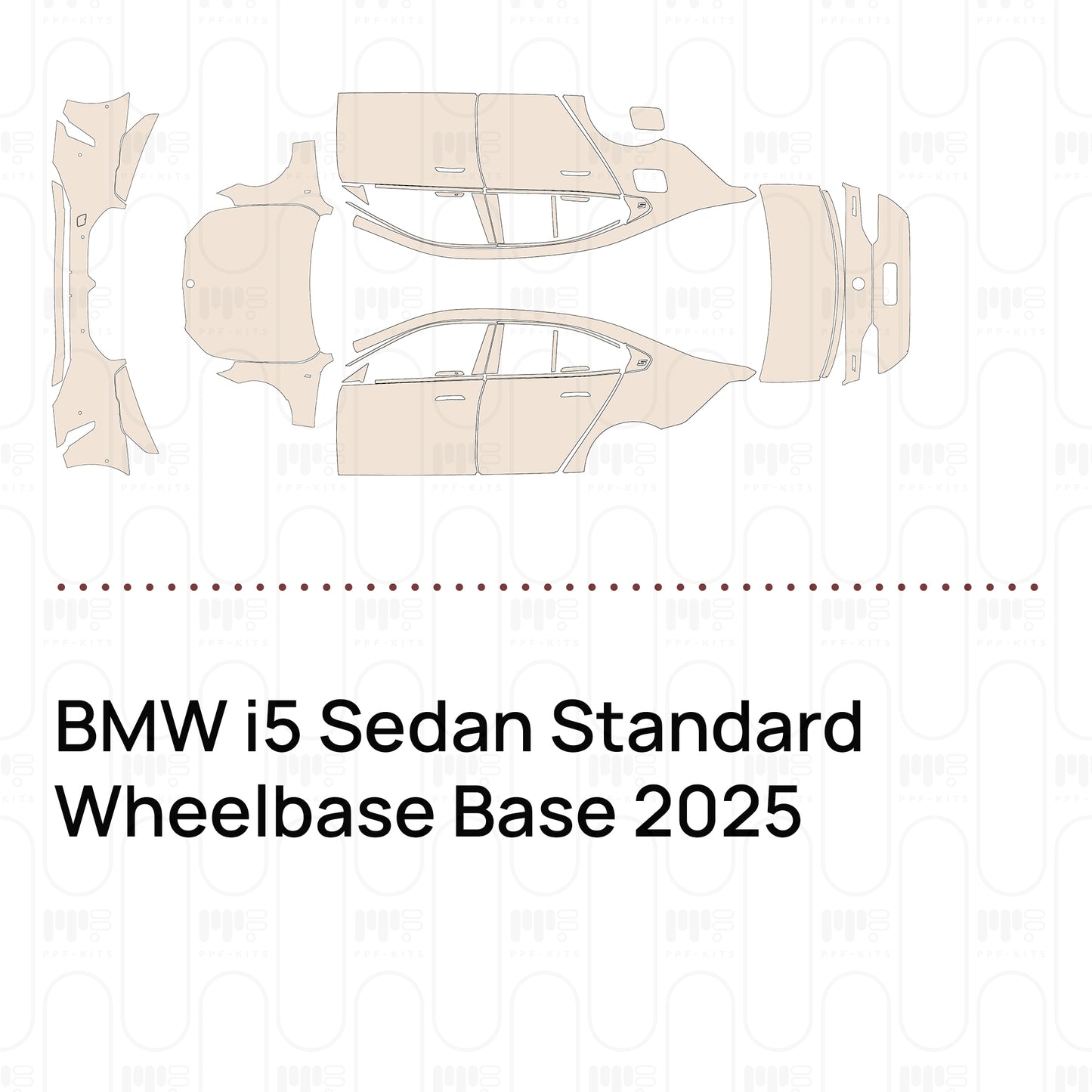 Pre-Cut PPF BMW i5 Sedan Standard Wheelbase Base 2025