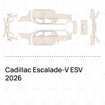 Pre-Cut PPF Cadillac Escalade-V ESV 2026