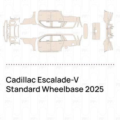 Pre-Cut PPF Cadillac Escalade-V Standard Wheelbase 2025