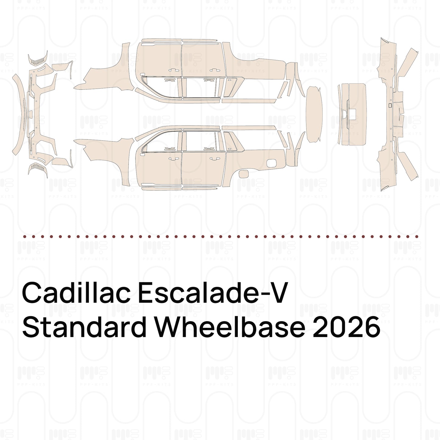 Pre-Cut PPF Cadillac Escalade-V Standard Wheelbase 2026