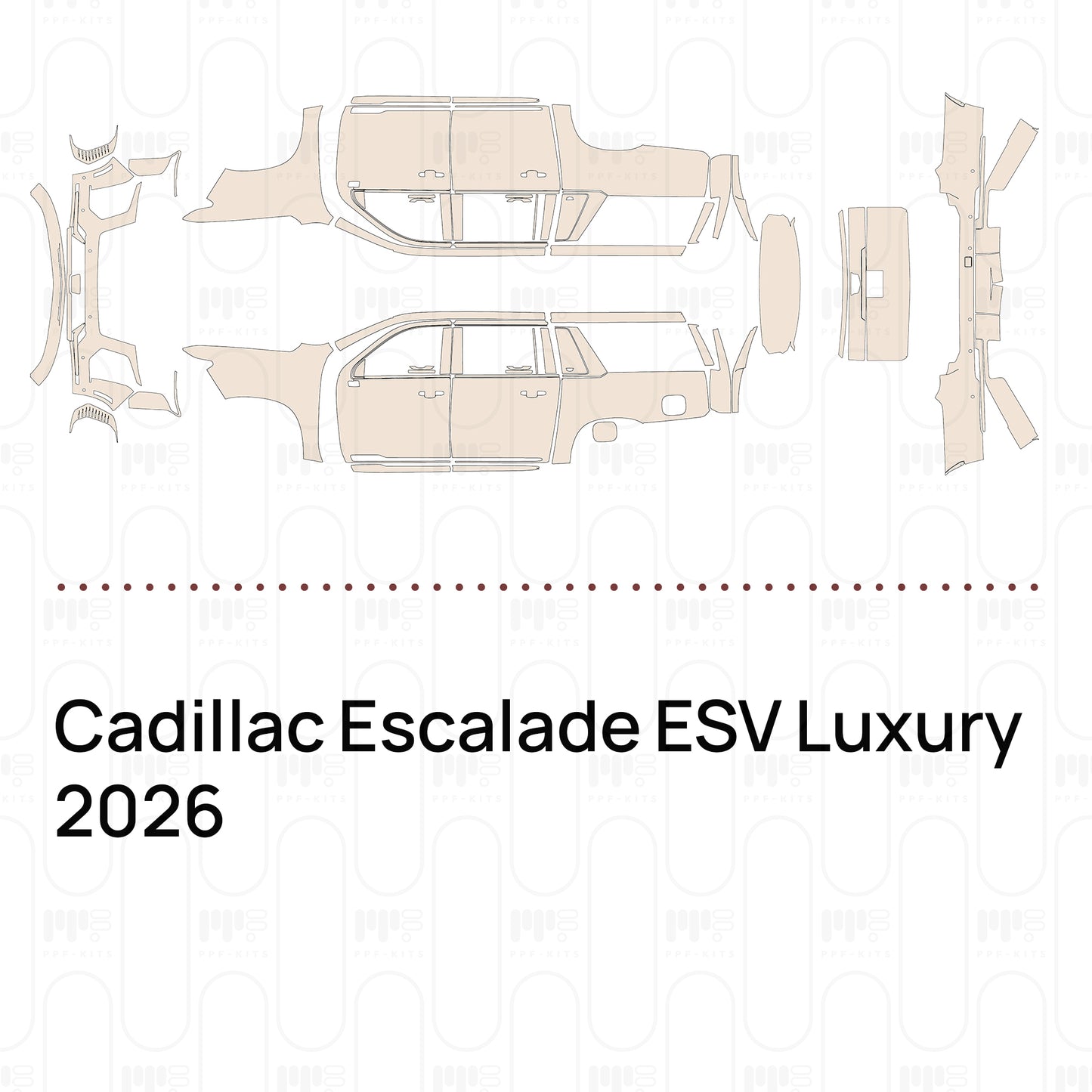 Pre-Cut PPF Cadillac Escalade ESV Luxury 2026