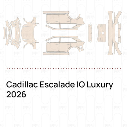 Pre-Cut PPF Cadillac Escalade IQ Luxury 2026