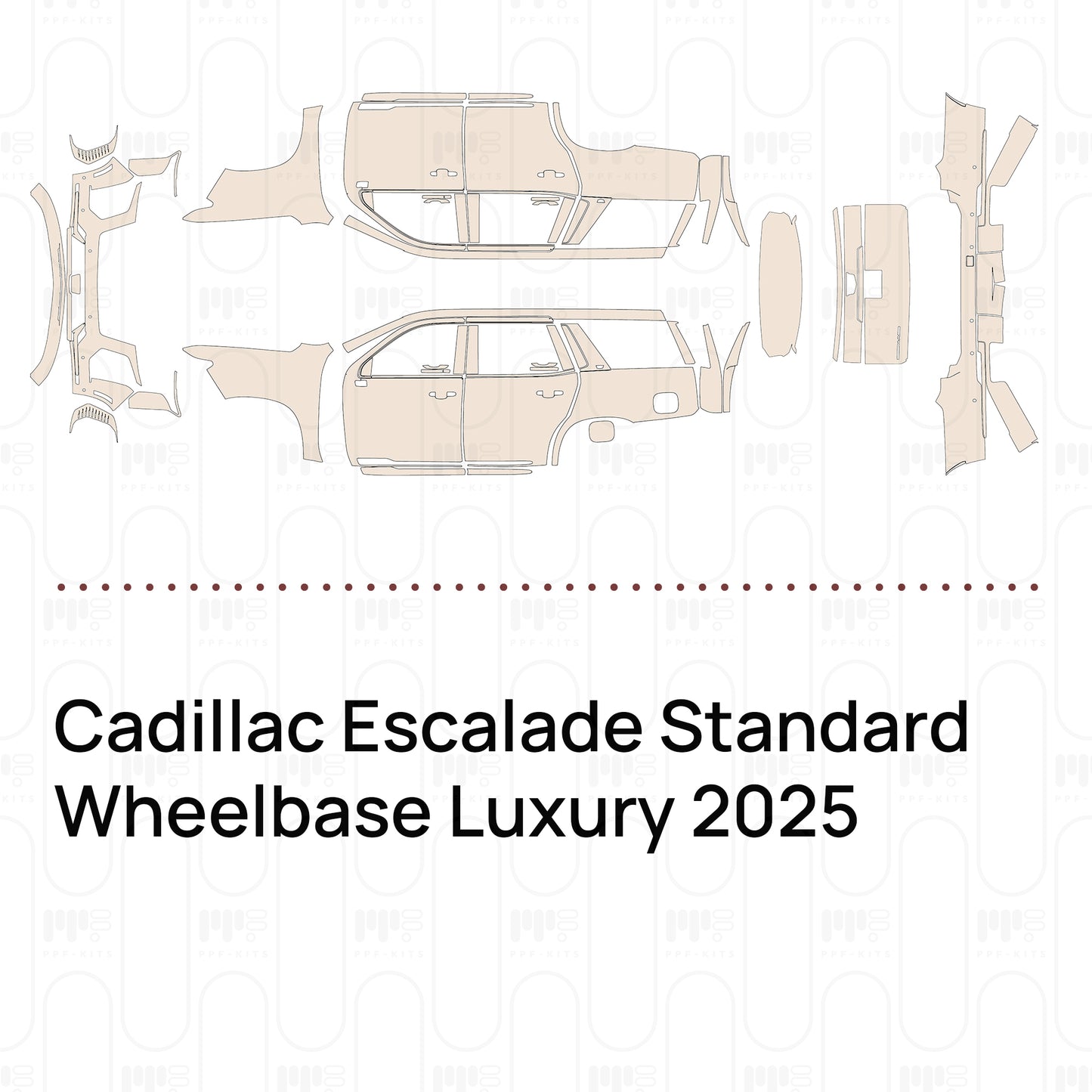 Pre-Cut PPF Cadillac Escalade Standard Wheelbase Luxury 2025