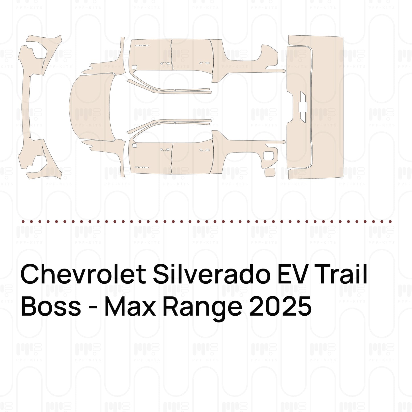 Pre-Cut PPF Chevrolet Silverado EV Trail Boss - Max Range 2025