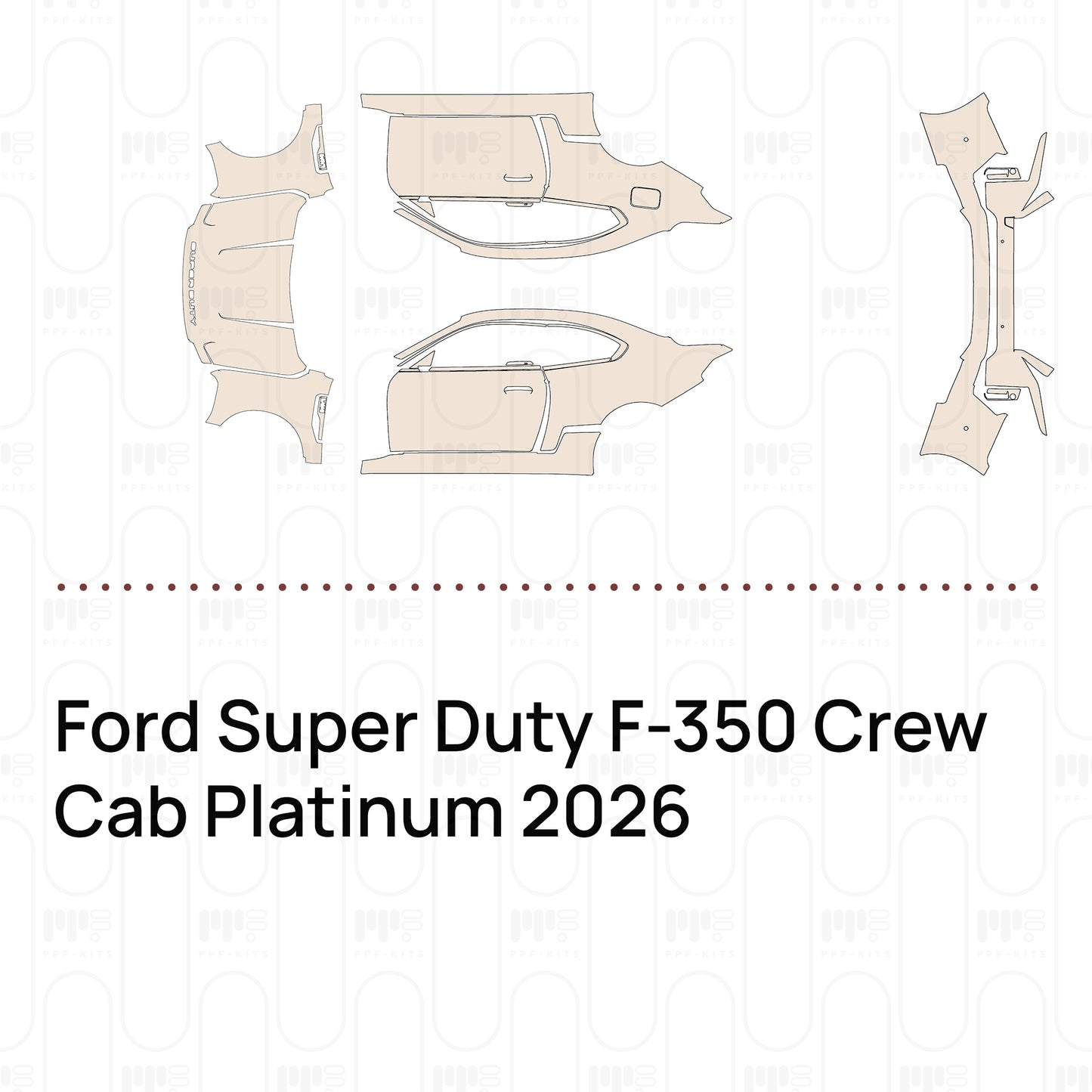Pre-Cut PPF Ford Super Duty F-350 Crew Cab Platinum 2026
