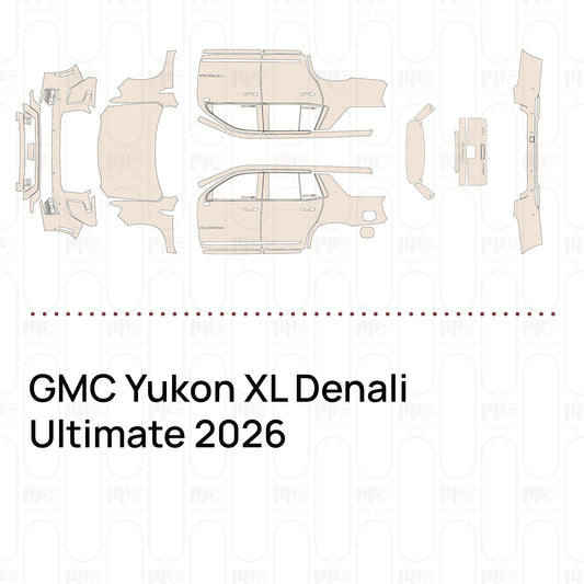 Pre-Cut PPF GMC Yukon XL Denali Ultimate 2026