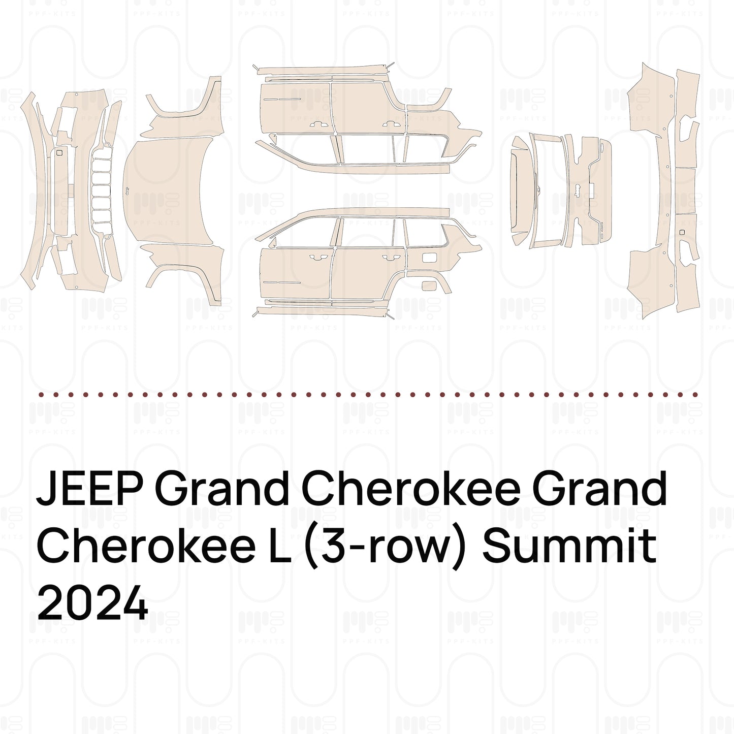 Pre-Cut PPF JEEP Grand Cherokee Grand Cherokee L (3-row) Summit 2024