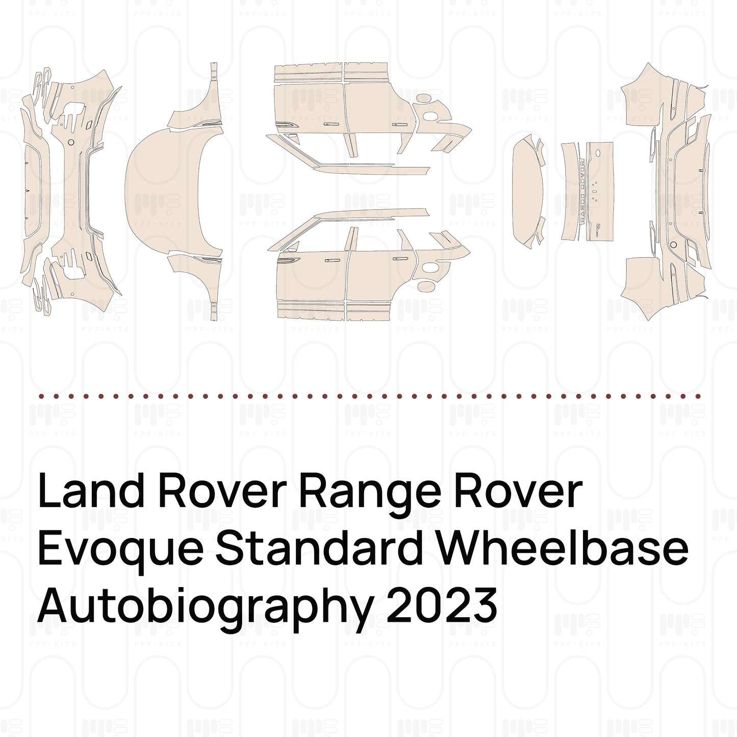 Pre-Cut PPF Land Rover Range Rover Evoque Standard Wheelbase Autobiography 2023