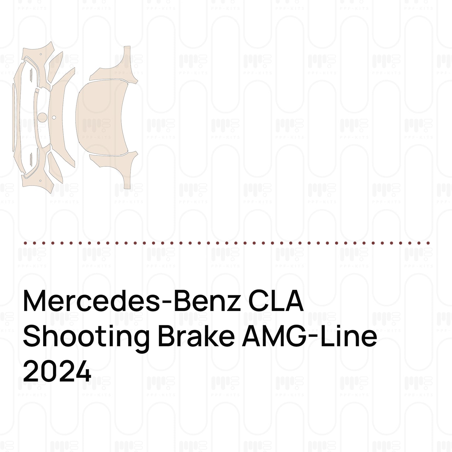 Pre-Cut PPF Mercedes-Benz CLA Shooting Brake AMG-Line 2024