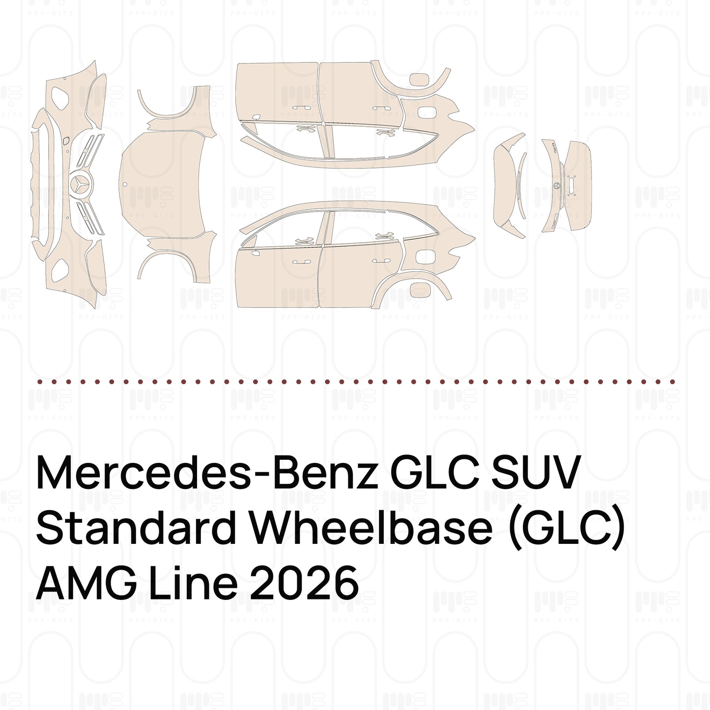 Pre-Cut PPF Mercedes-Benz GLC SUV Standard Wheelbase (GLC) AMG Line 2026