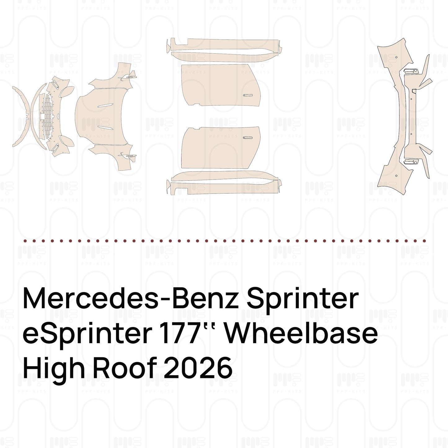 Pre-Cut PPF Mercedes-Benz Sprinter eSprinter 177'' Wheelbase High Roof 2026