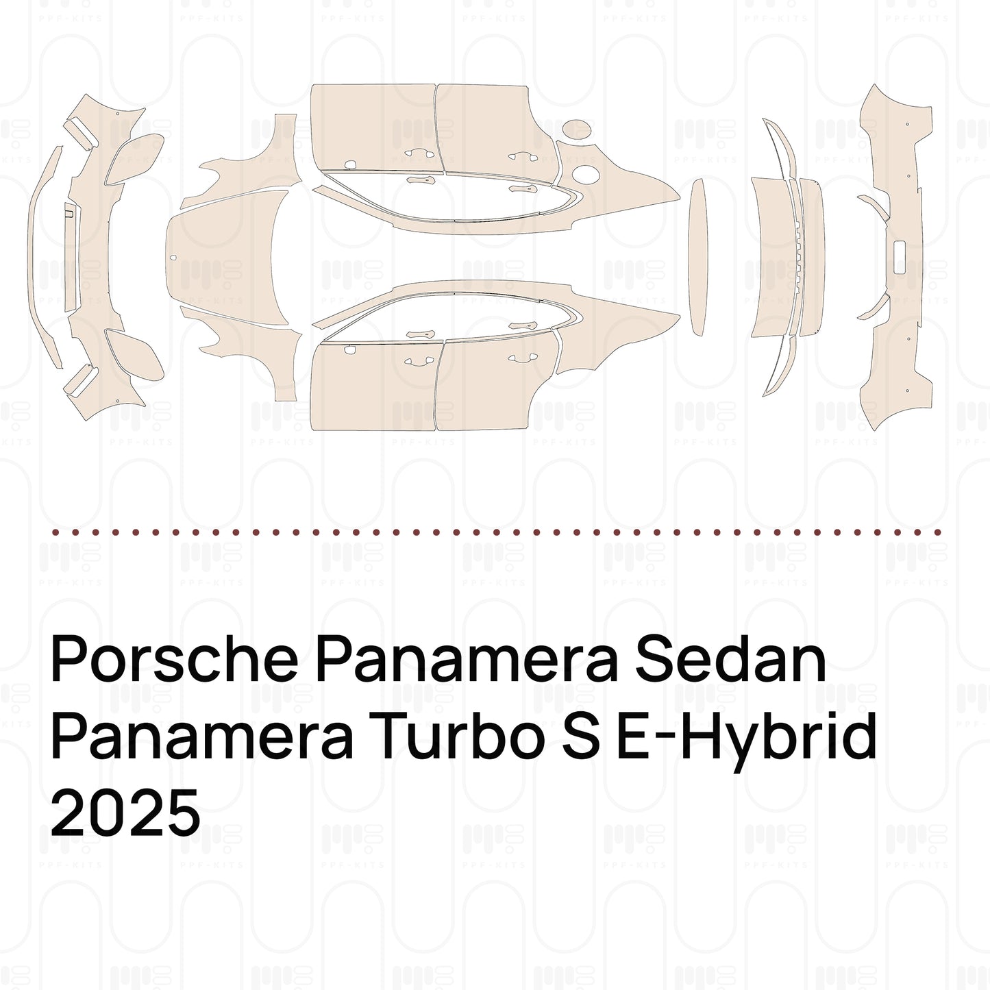 Pre-Cut PPF Porsche Panamera Sedan Panamera Turbo S E-Hybrid 2025